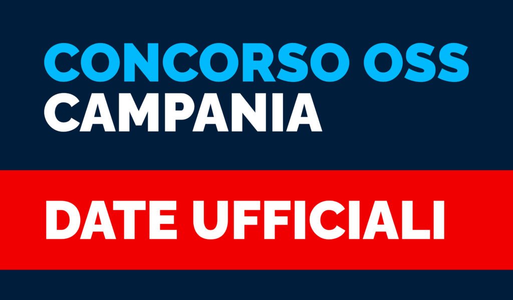 DATE UFFICIALI CONCORSO OSS CAMPANIA 1274 POSTI